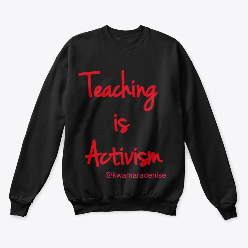 Teaching is Activism